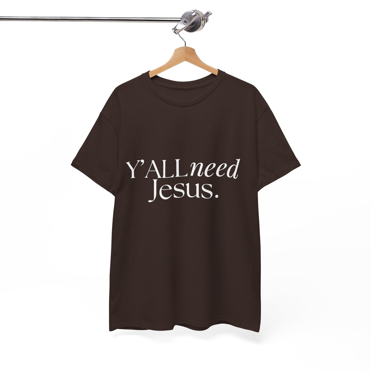 Y’all Need Jesus Tee