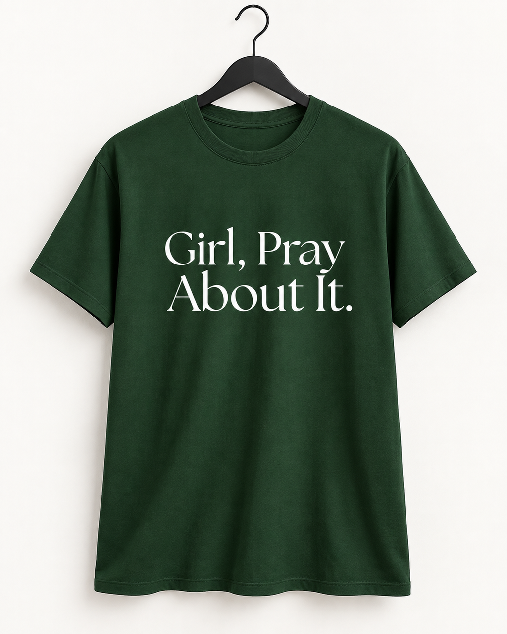 Girl, Pray Tee