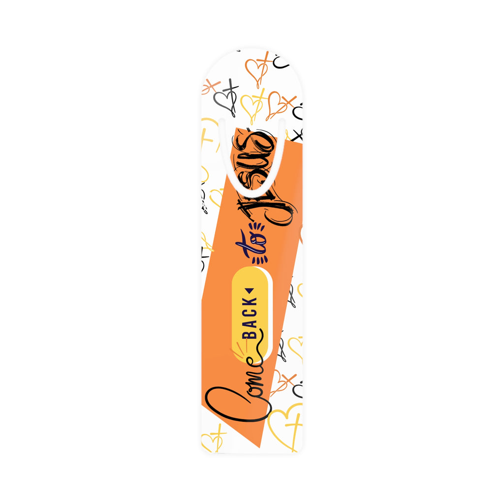 Come Back to Jesus Bookmark
